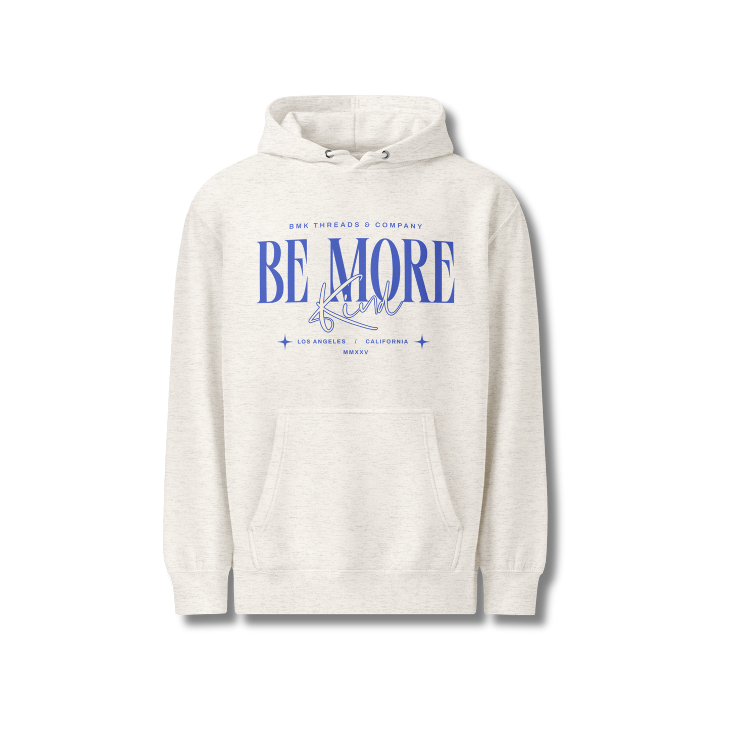 Be More Kind Hoodie