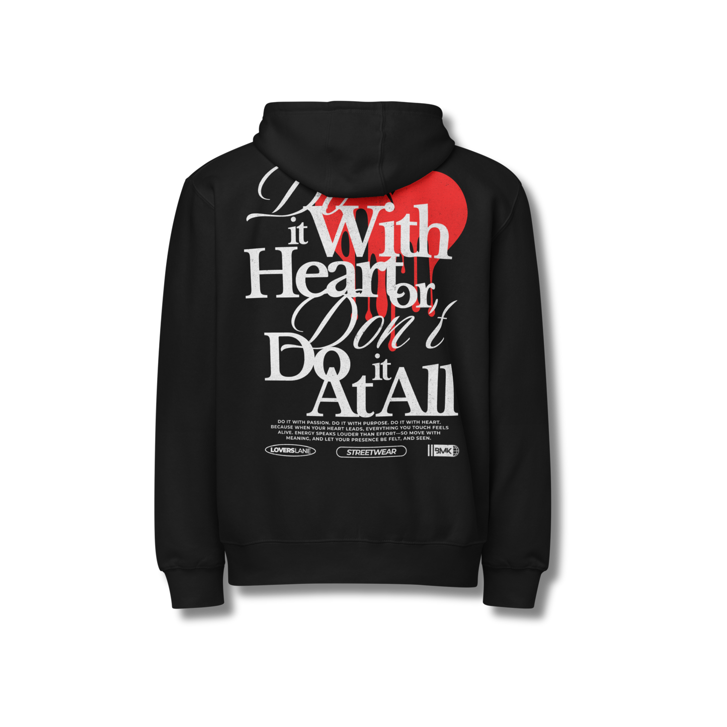 Do It With Heart Zip Hoodie